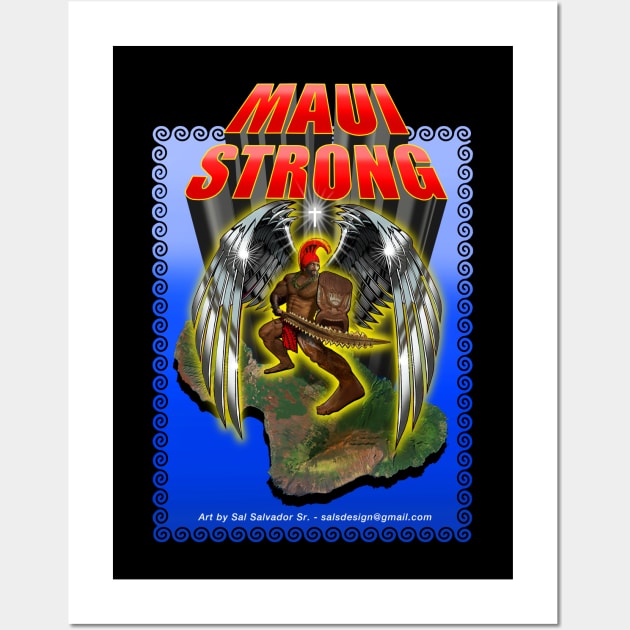 Maui Strong Wall Art by MyTeeGraphics
